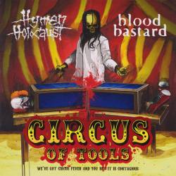 Bloodbastard : Circus Of Tools